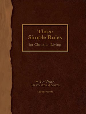 cover image of Three Simple Rules for Christian Living Leader Guide